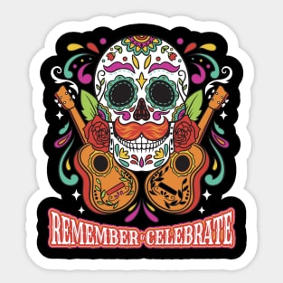 Remember & Celebrate Sugar Skull Day of the Dead Día de Los Muertos Sticker